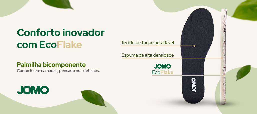 Conforto inovador com EcoFlake: a palmilha bicomponente da JOMO